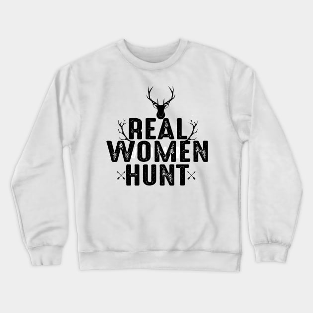 Real women hunt Crewneck Sweatshirt by mohamadbaradai